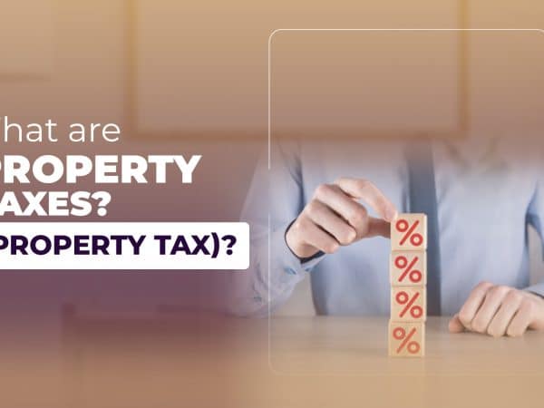 What are property taxes?