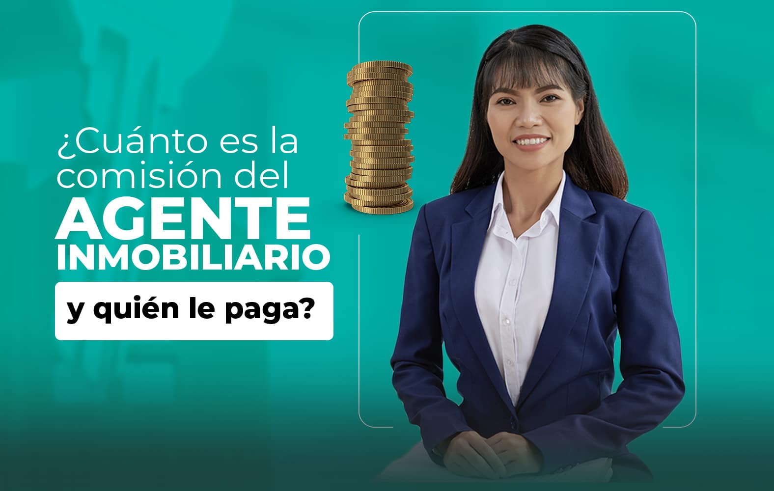 ¿Cuánto debe ganar el agente inmobiliario?