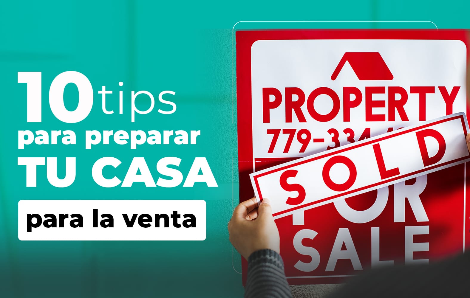 Tips para preparar tu casa para la venta