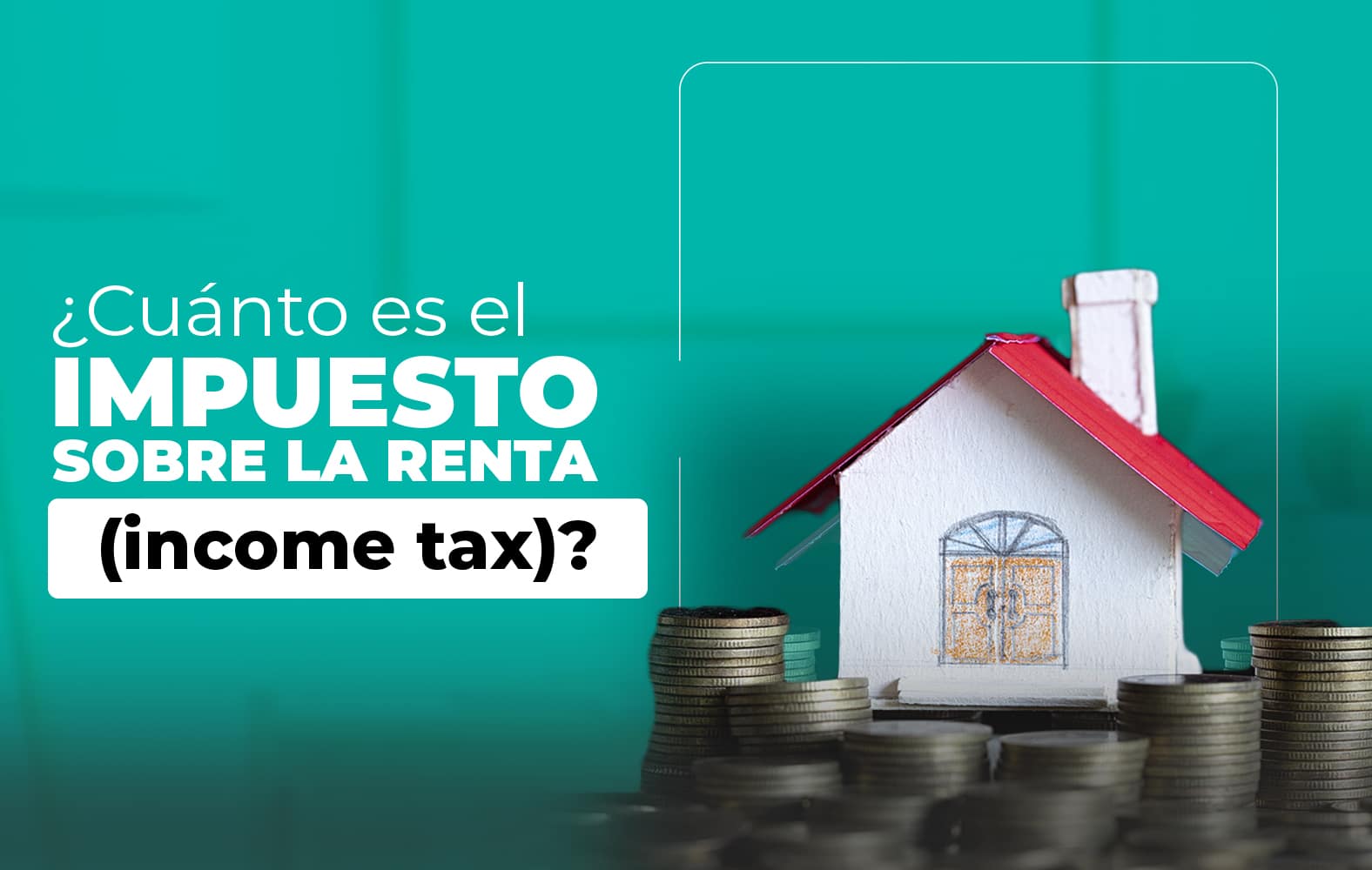 ¿Cuánto es el impuesto sobre la renta?