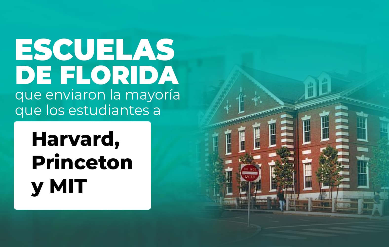 Escuelas de Florida con la mayor cantidad de estudiantes en universidades importantes