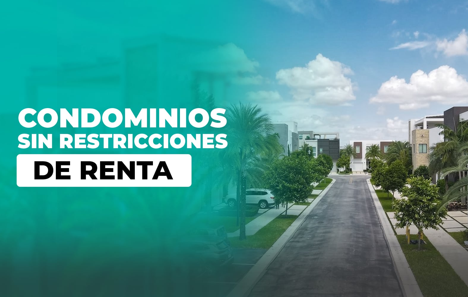 Condominios sin restricciones de renta